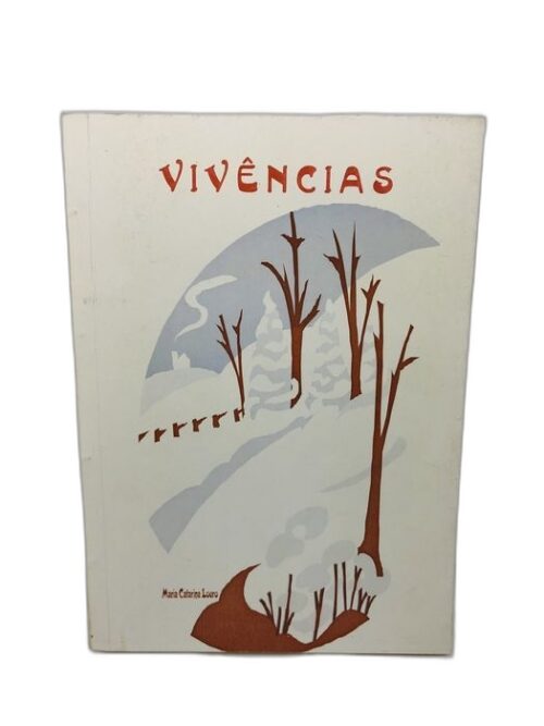 Vivências - Maria Catarina Louro