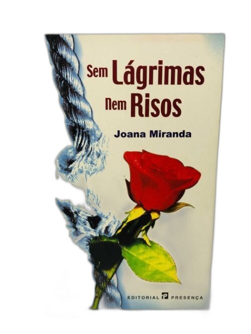 Sem Lágrima Nem Risos - Joana Miranda