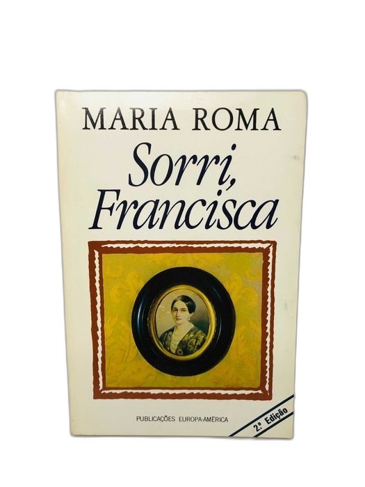 Maria Roma Sorri, Francisca - Maria Roma
