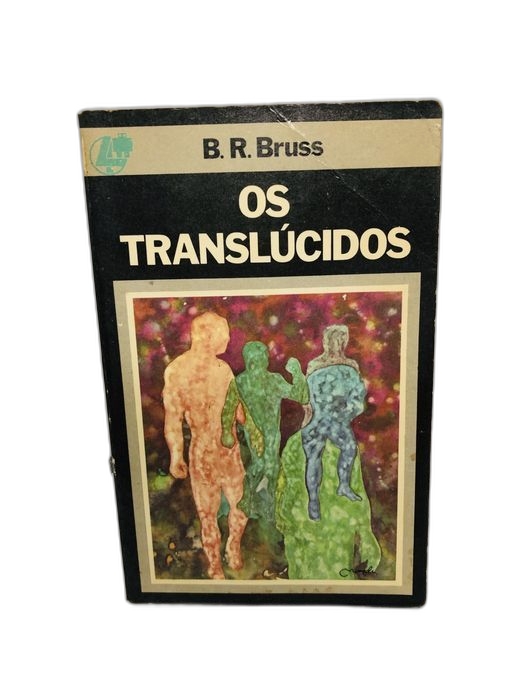 Os Translúcidos - B. R. Bruss