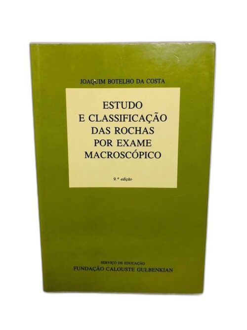 Estudo e Classificação das Rochas por Exame Macroscópico