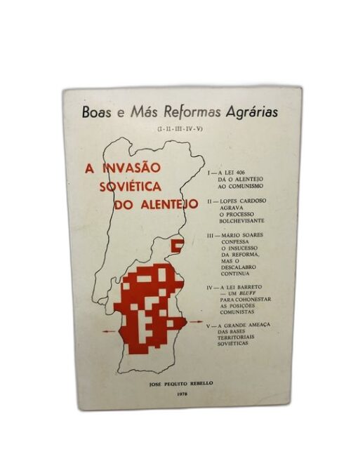 Boas e Mais Reformas Agrárias - José Pequito Rebelo