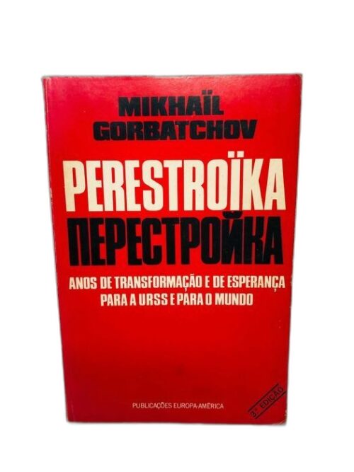 Perestroika - Mikhail Gorbatchov