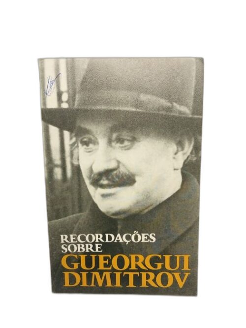 Recordações sobre Gueorgui Dimitrov - (não aparece na imagem)