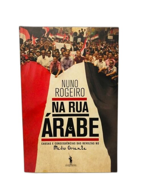 Na Rua Árabe - Nuno Rogeiro