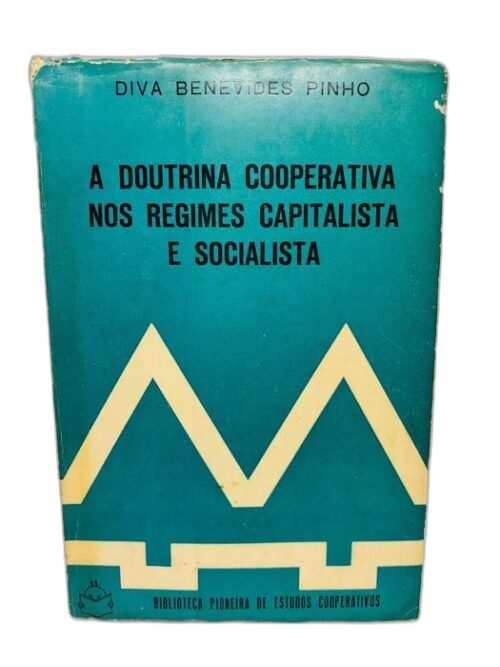 A Doutrina Cooperativa nos Regimes Capitalista e Socialista
