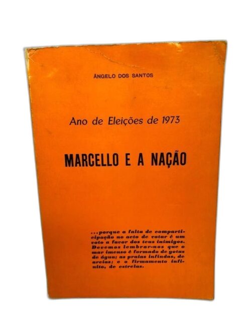 Marcello e a Nação - Ângelo dos Santos