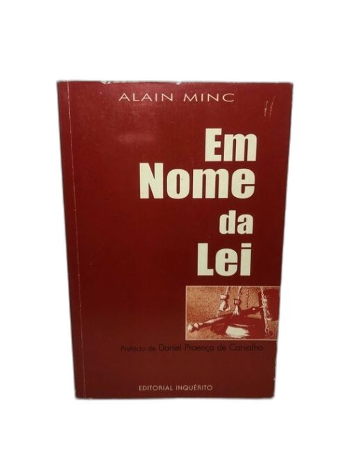 Em Nome da Lei - Alain Minc