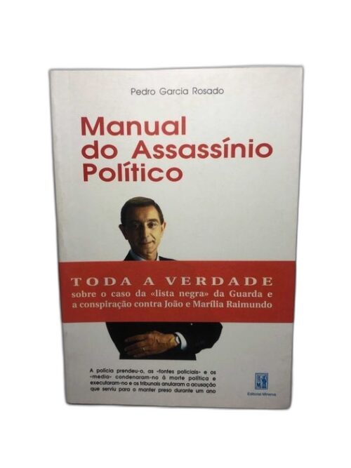 Manual do assassínio político – Pedro Garcia Rosado