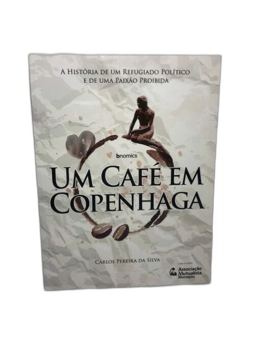 Um Café em Copenhaga - Carlos Pereira da Silva