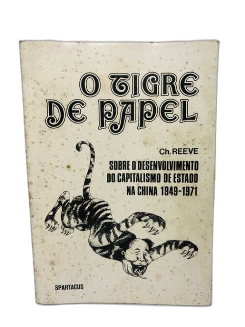 O Tigre de Papel, Sobre o Desenvolvimento do Capitalismo na China