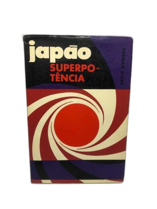Japão superpotência – Herman Kahn