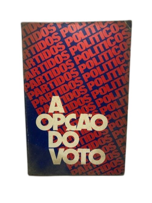 A Opção do Voto – Albertino Antunes