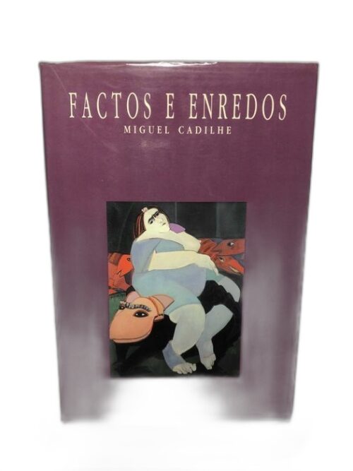 Factos e Enredos - Miguel Cadilhe