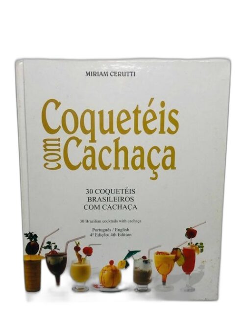 Coquetéis com Cachaça - Miriam Cerutti