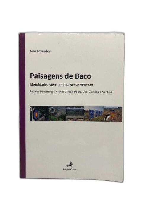 Paisagens de Baco: identidade, mercado e desenvolvimento