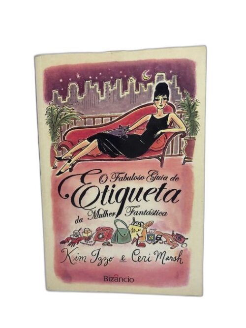 O Fabuloso Guia de Etiqueta da Mulher Fantástica