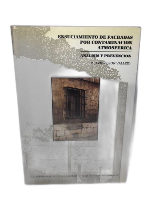 Ensuciamiento de fachadas por contaminación atmosférica
