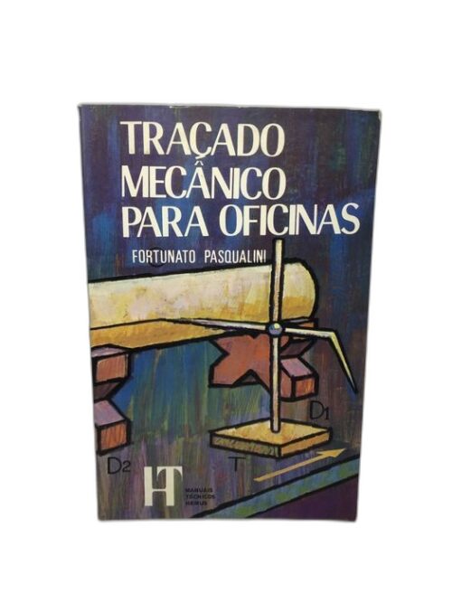 Traçado Mecânico para Oficinas - Fortunato Pasqualini