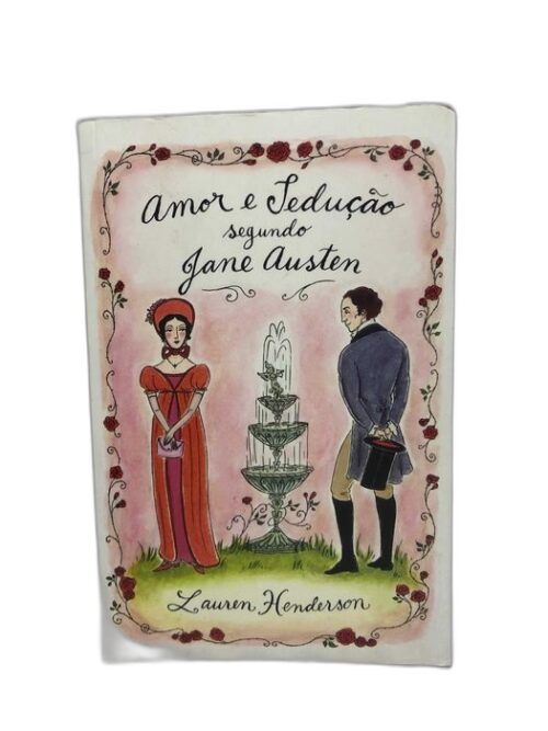 Amor e Sedução Segundo Jane Austen