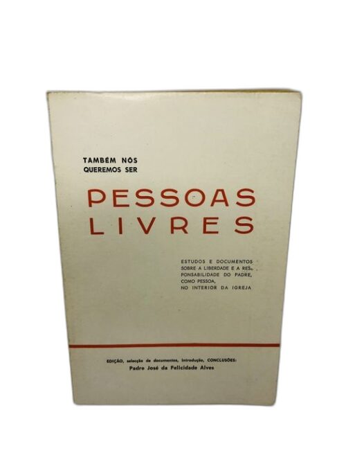 Pessoas Livres - Padre José da Felicidade Alves