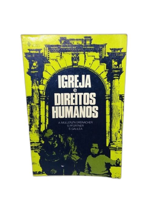 Igreja e Direitos Humanos - Vários Autores