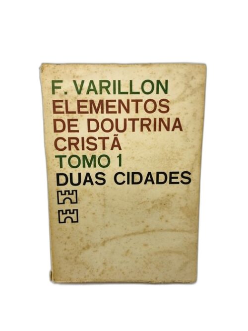 Elementos de Doutrina Cristã - François Varillon, S.J.