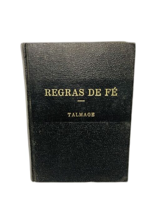 Regras de Fé - James E. Talmage
