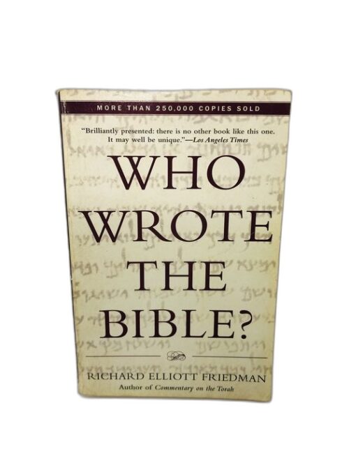 Who Wrote the Bible? - Richard Elliott Friedman