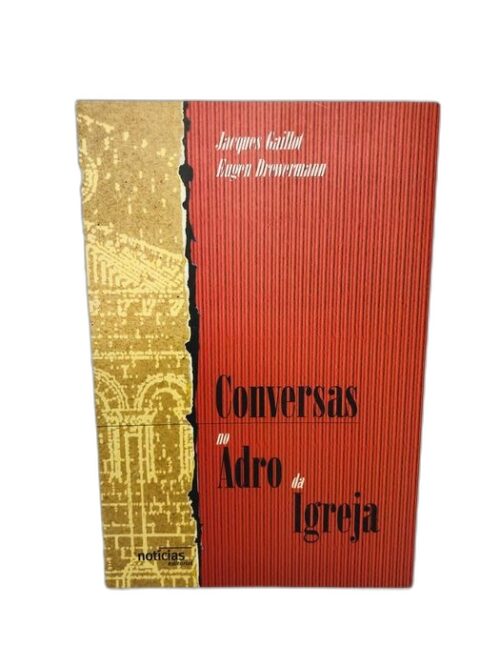 Conversas no Adro da Igreja - Jacques Gaillot, Karen Dreyer-Mahr