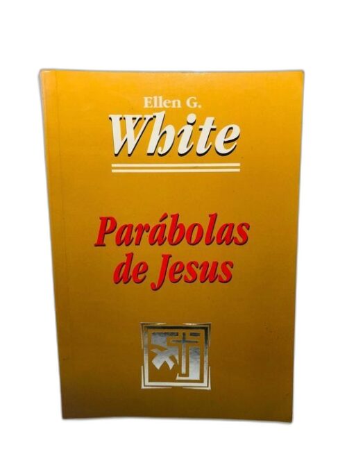Parábolas de Jesus - Ellen G. White