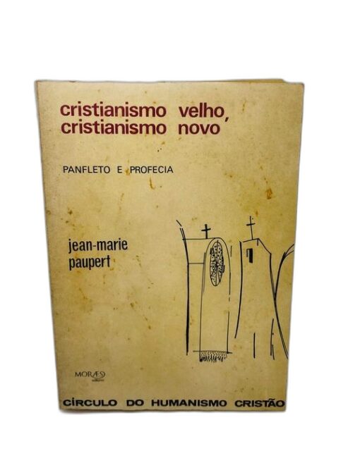 Cristianismo Velho, Cristianismo Novo