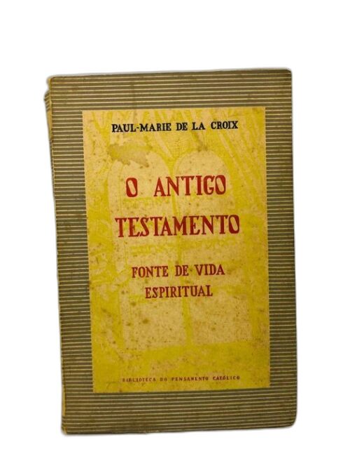 O Antigo Testamento (Fonte de Vida Espiritual) Paul-Marie De La Croix