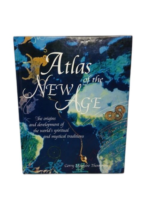 Atlas of the New Age - Gerry Maguire Thompson