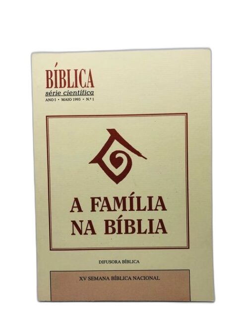 Bíblica Série Científica - A Família Na Bíblia