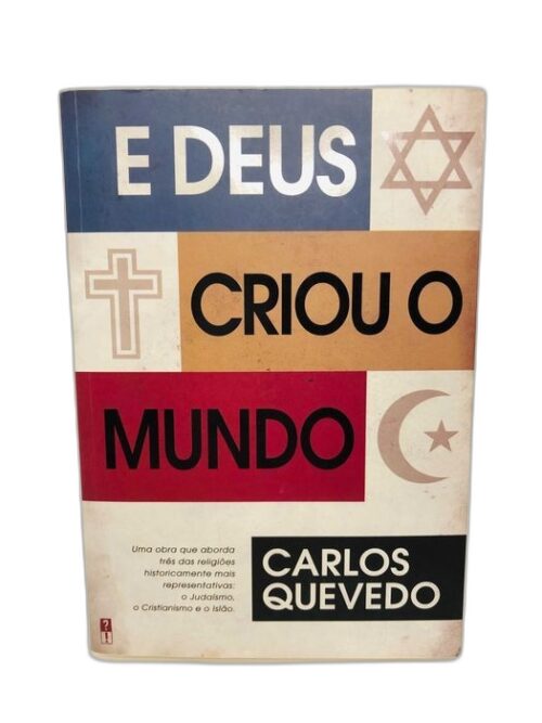 E Deus Criou o Mundo - Carlos Quevedo