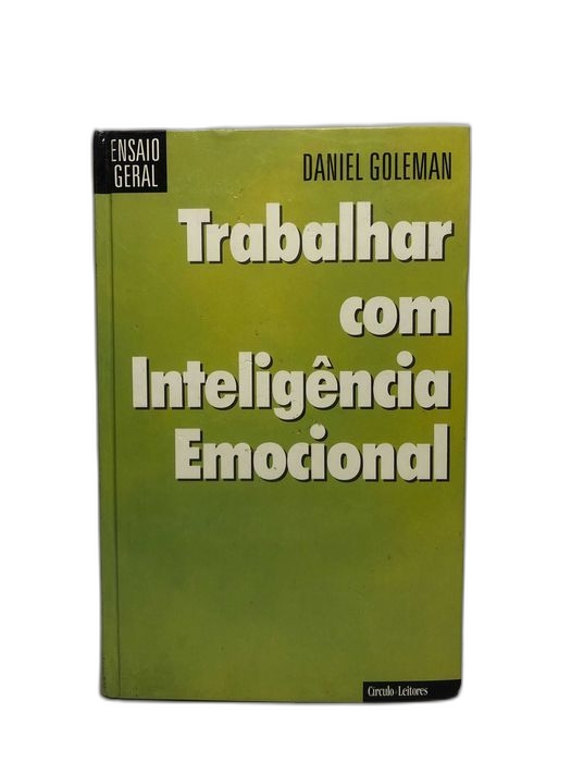 Trabalhar com Inteligência Emocional - Daniel Goleman