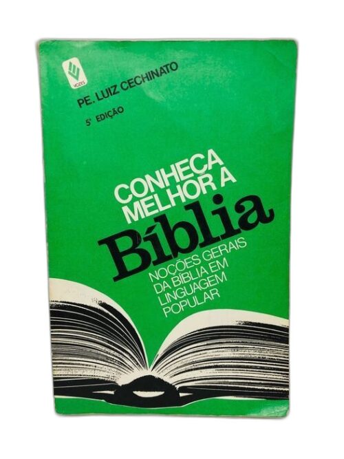 Conheça Melhor a Bíblia (Noções Gerais da Bíblia em Linguagem Popular)