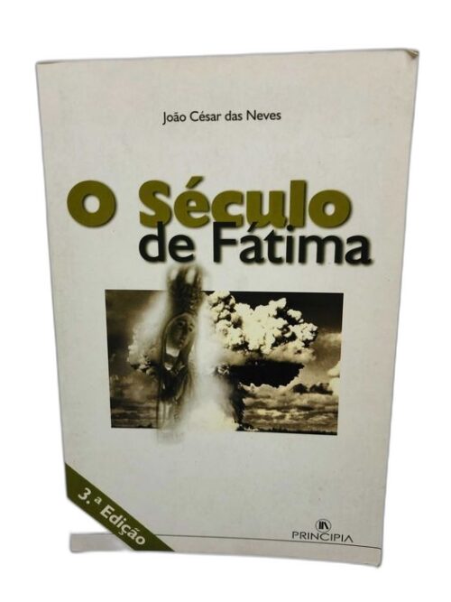 O Século de Fátima - João César das Neves