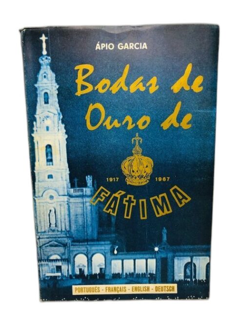 Bodas de Ouro de Fátima - Ápio Garcia