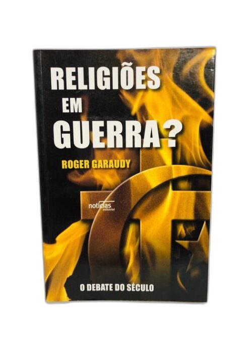 Religiões em Guerra? - Roger Garaudy