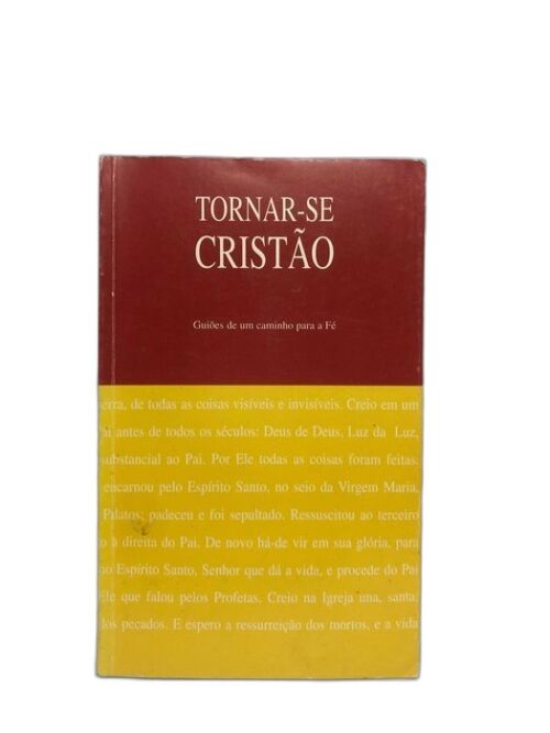Torna-se Cristão (Guiões de um Caminho Para a Fé)