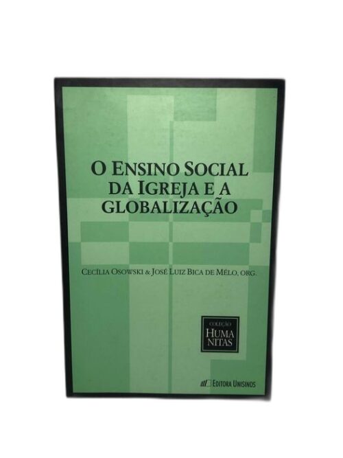 O Ensino Social da Igreja e a Globalização