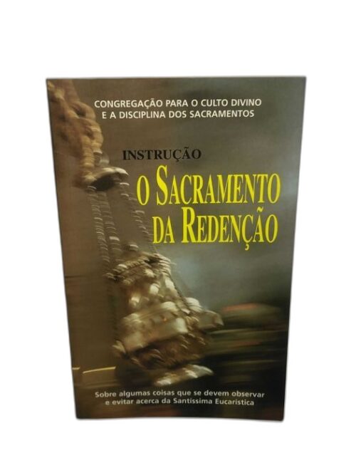 Instrução - O Sacramento da Redenção