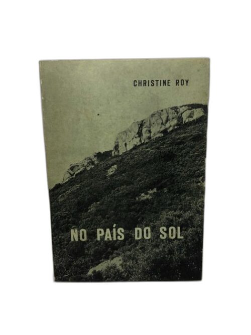 No País do Sol - Christine Roy