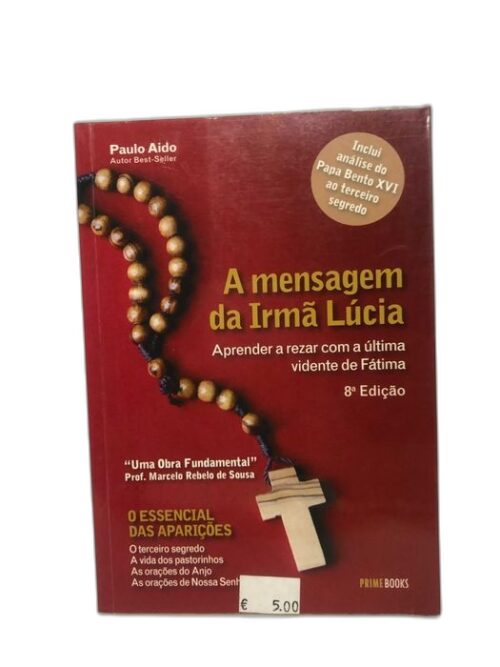 A Mensagem da Irmã Lúcia de Paulo Aido