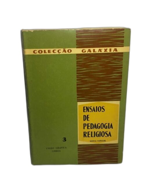 Ensaios de pedagogia religiosa - Maria Fargues