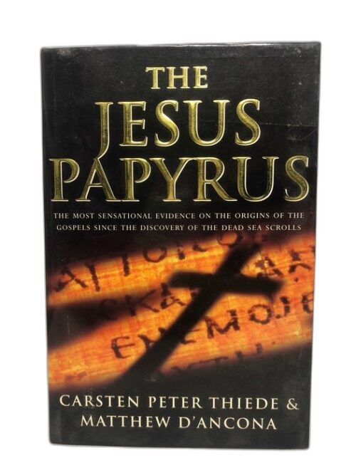 The Jesus Papyrus: The Most Sensational Evidence..