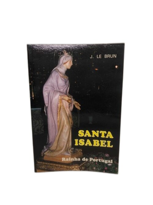 Santa Isabel Rainha de Portugal