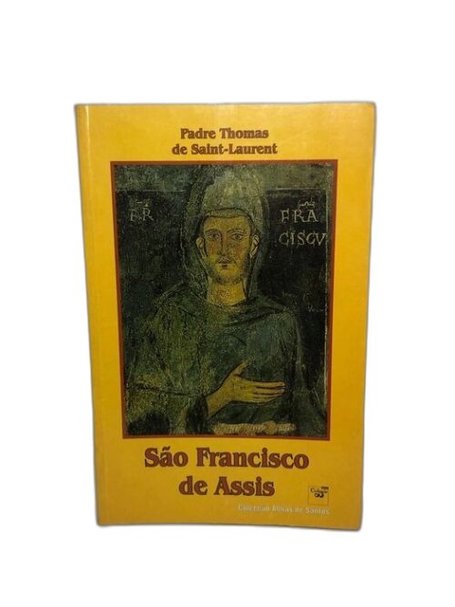 São Francisco de Assis - Padre Thomas de Saint-laurent